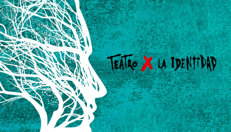 Del 16 al 20 de septiembre se realizará una nueva edición de "Teatro x la Identidad"