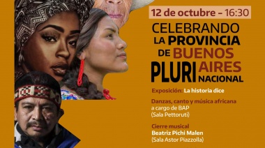 Continúa la muestra “La historia dice. Provincia de Buenos Aires Plurinacional”