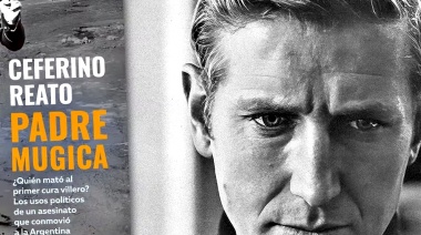 Ceferino Reato presenta este viernes en La Plata su último libro, "Padre Mugica"