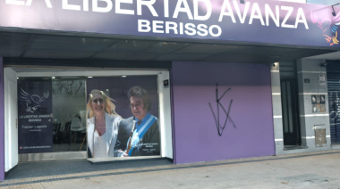 La Libertad Avanza de Berisso denunció que su local partidario fue objeto de un ataque vandálico