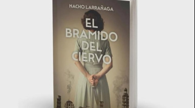 "Nacho" Larrañaga presenta su novela histórica "El bramido del ciervo" en La Plata